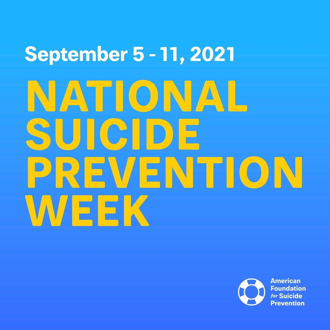 Suicide Prevention Week 2021 September 5th 11th